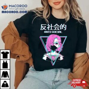 Antisocial Vaporwave Anime Girl Japanese Indie Alt Aesthetic Shirt