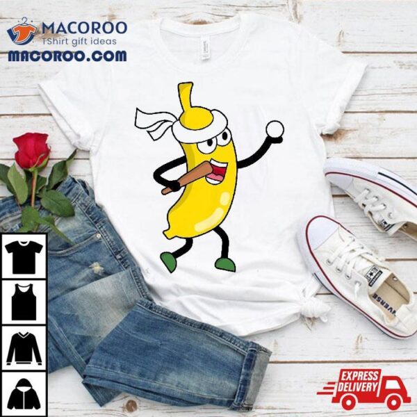 Banana Playing Baseball Funny Fruit Lover Player Shirt