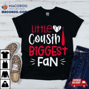 Baseball Little Cousin Biggest Fan Players Tshirt