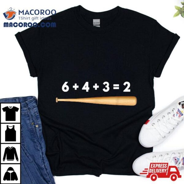 Baseball Math 6 4 3 2 Double Play Funny Mom, Dad Shirt