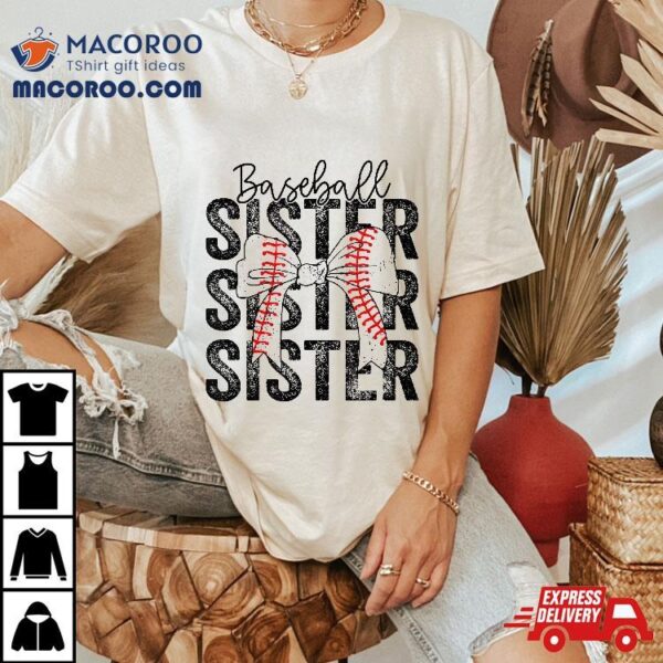 Baseball Sister Funny Life Softball Girl Shirt