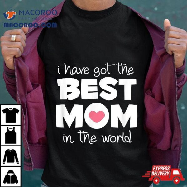 Best Mom Shirt Mother’s Day Gift Birthday Kids Tee