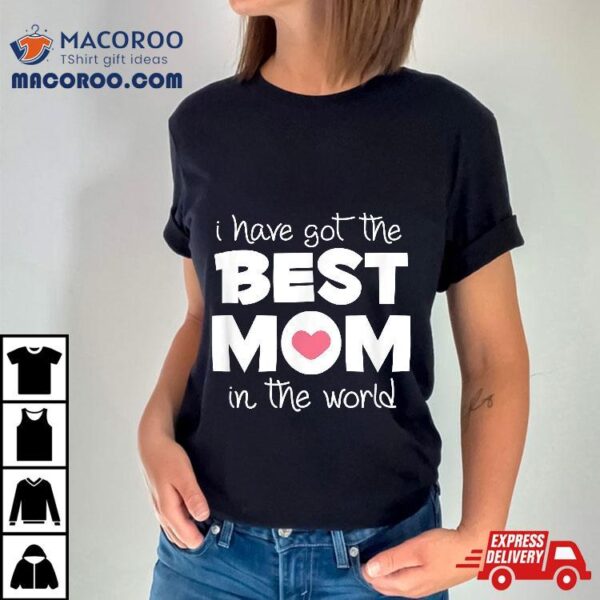 Best Mom Shirt Mother’s Day Gift Birthday Kids Tee