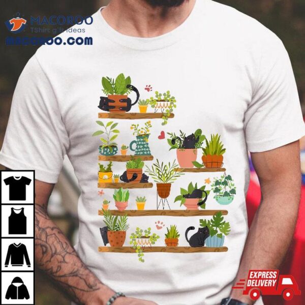 Cat Plant Garden Kitten Lover Flora Fauna Enthusiast Shirt