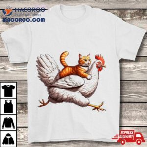 Cat Riding Chicken Shirt, Funny Shirt