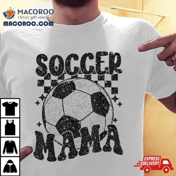 Checkered Soccer Mama Retro Mom Season Shirt