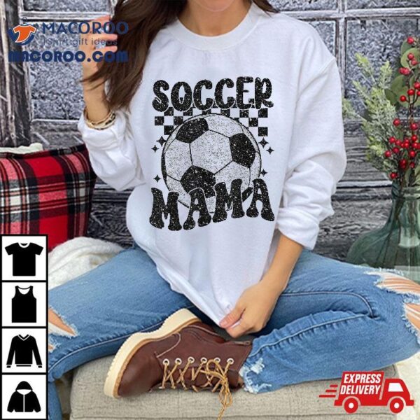 Checkered Soccer Mama Retro Mom Season Shirt