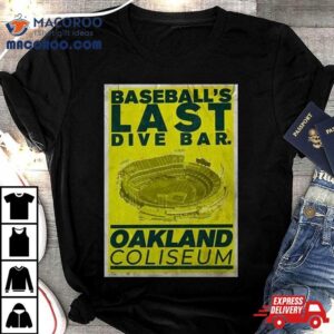 Chris Bassitt Baseball S Last Dive Bar Oakland Coliseum Tshirt