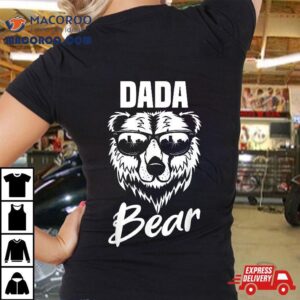 Dada Bear Wearing Cool Sunglasses Fathers Day Gif Tshirt