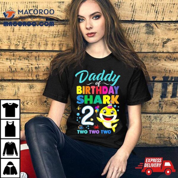 Daddy Of Birthday Shark 2nd Matching Oufit Party For Family Shirt