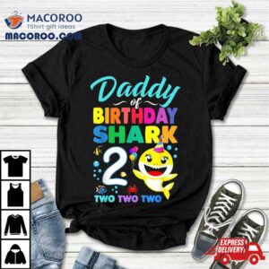 Daddy Of Birthday Shark 2nd Matching Oufit Party For Family Shirt