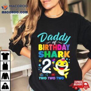 Daddy Of Birthday Shark Nd Matching Oufit Party For Family Tshirt