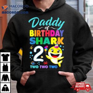 Daddy Of Birthday Shark Nd Matching Oufit Party For Family Tshirt