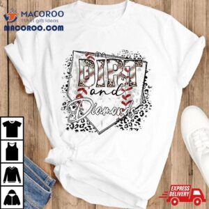 Dirt And Diamonds Baseball Leopard Print Gifts Tshirt