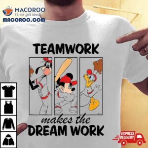 Disney Mickey Team Work Makes The Dream Baseball Tshirt