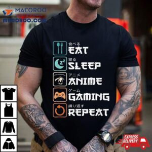 Eat Sleep Anime Gaming Repeat Funny Otaku Gamer Tshirt