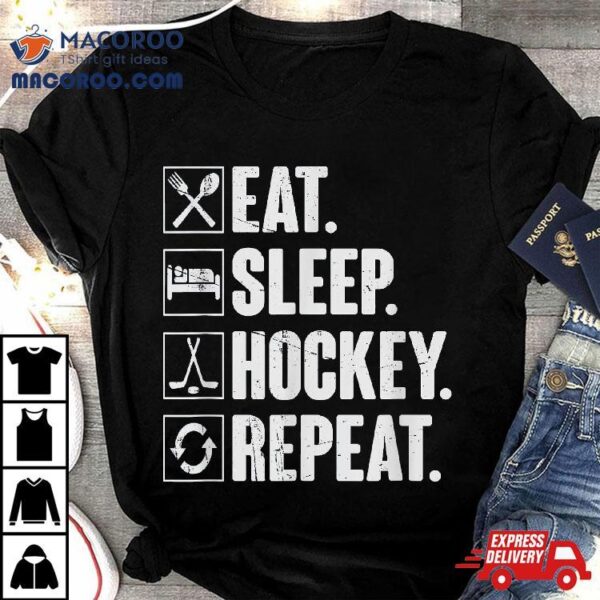 Eat Sleep Hockey Repeat – Player Gift Shirt