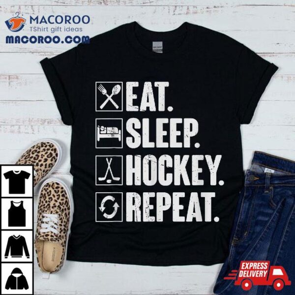 Eat Sleep Hockey Repeat – Player Gift Shirt