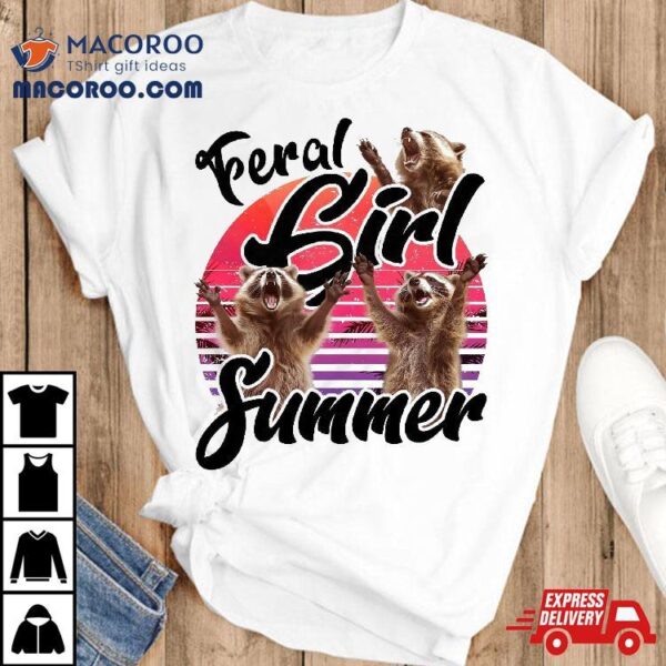 Feral Girl Summer Shirt Vintage Raccoon