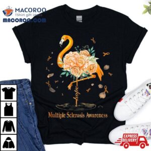 Floral Flamingo Hope Multiple Sclerosis Awareness Tshirt