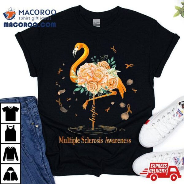 Floral Flamingo Hope Multiple Sclerosis Awareness 2022 Shirt