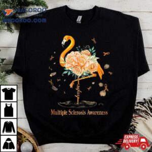 Floral Flamingo Hope Multiple Sclerosis Awareness Tshirt