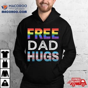 Free Dad Hugs, Lgbtq Gay Pride Month, Proud Ally Shirt