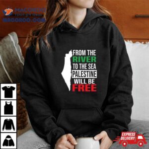 From The River To The Sea Palestine Will Be Free T-Shirt