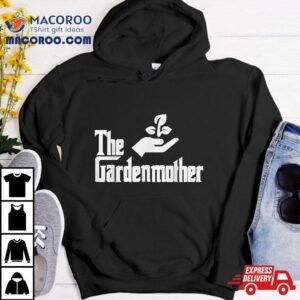 Funny Mothers Day The Gardenmother Gardener Gardening Mom Tshirt