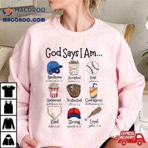 God Says I Am Baseball Christian Jesus Bible Verse Religious Shirt