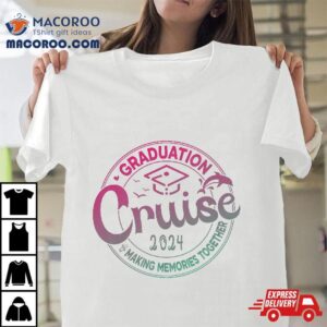 Graduation Cruise Summer Senior Grad Trip Tshirt