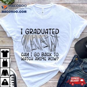 Graduation Kawaii Gifts For Anime Lover Tshirt