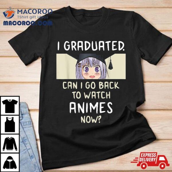 Graduation Shirts 2024 Anime Lover High School College Grad Shirt