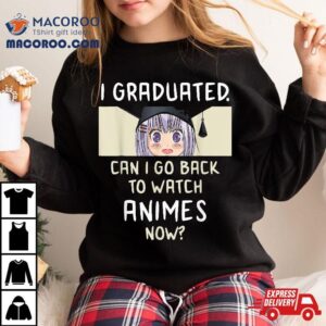 Graduation S Anime Lover High School College Grad Tshirt