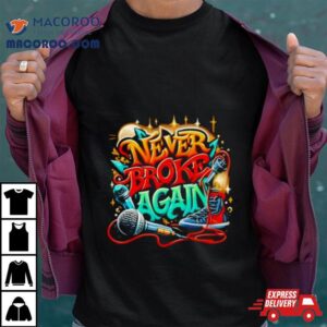 Graffiti Never Broke Again Tshirt