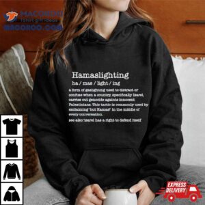 Hamaslighting Definition Tshirt