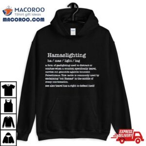 Hamaslighting Definition Tshirt