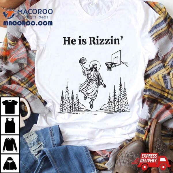 He Is Risen Funny Easter Jesus Playing Basketball Christian Shirt