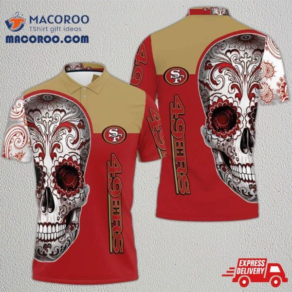 Hoodie San Francisco 49ers Sugar Skull Fan 3D Polo Shirt