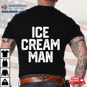 Ice Cream Man Funny Party Costume Father’s Day Gift Novelty Shirt