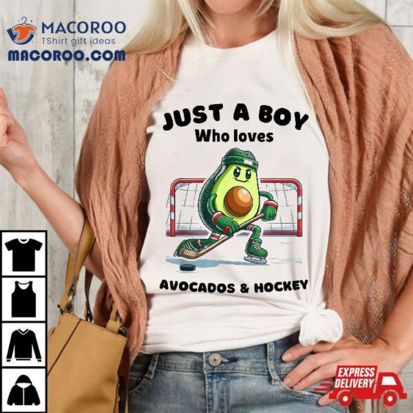 Just A Boy Who Loves Avocado And Hockey Funny Avocados Shirt