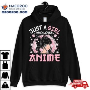 Just A Girl Who Loves Anime Cute Japanese Otaku Manga Tshirt