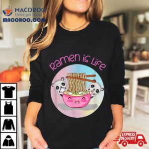 Kawaii Love Ra Life Panda Bowl Gifts For Teen Girls Anime Tshirt