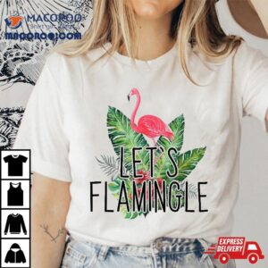 Let S Flamingle Hawaiian Tropical Floral Print Flamingo Tshirt