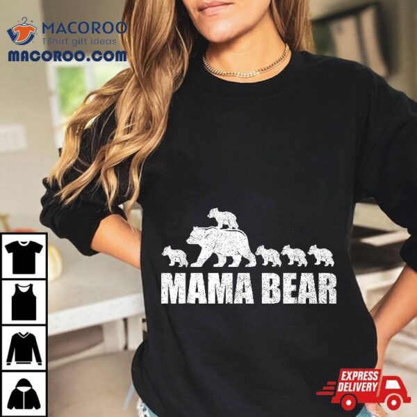 Mama Bear 5 Cubs Shirt Tshirt Mom Kid