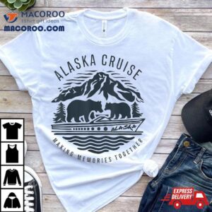 Matching Family Friends And Group Alaska Cruise Tshirt