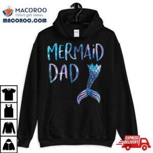 Mermaid Dad Tail Matching Squad Birthday Party Tshirt