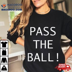 Pass The Ball Basketball Shirt