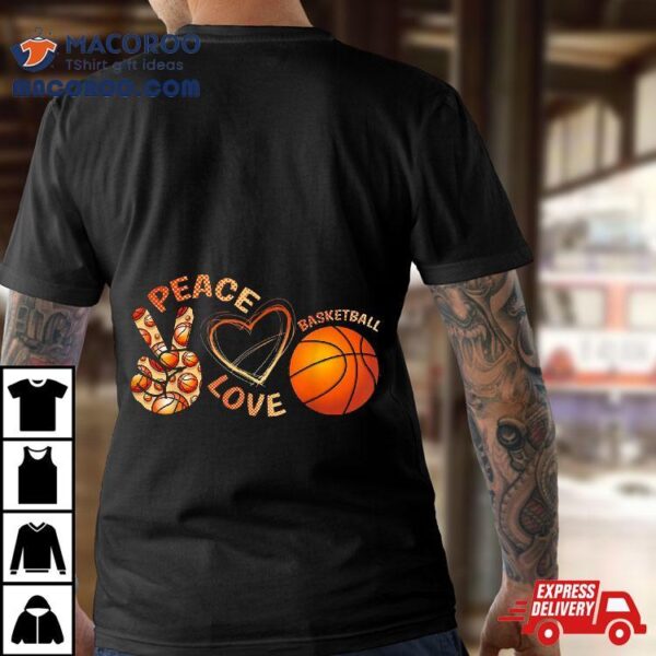 Peace Love Basketball Shirt