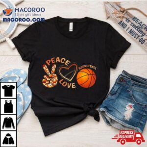 Peace Love Basketball Tshirt